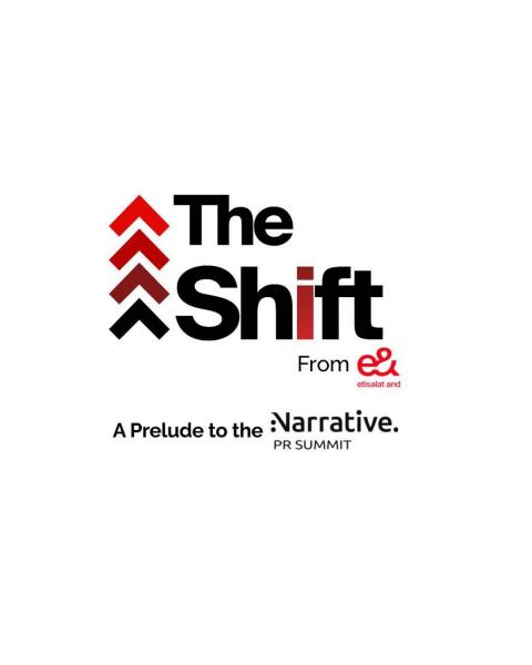 تمهيداً ل Narrative PR Summit انطلاق فعالية "The Shift 2026" بقيادة إي آند مصر